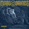 MORBID DARKNESS - Tomes